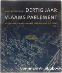 Dertig jaar Vlaams Parlement