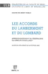 Les accords du Lambermont et du Lombard