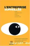 L'entreprise surveillée