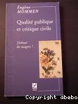 Qualité publique et critique civile