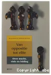 Van oppositie tot elite