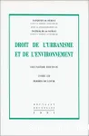 Droit de l'urbanisme et de l'environnement.