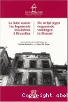 La lutte contre les logements insalubres à Bruxelles