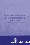 La sécurité alimentaire et le réglementation des OGM
