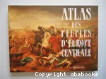 Atlas des peuples d'Europe centrale