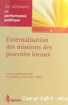 Externalisation des missions des pouvoirs locaux