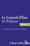 Le Conseil d'Etat de Belgique - vol. 2