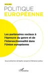 Politique européenne, 2021/4 (n°74) - 2021 - Les partenaires sociaux à l’épreuve du genre et de l’intersectionnalité dans l’Union européenne
