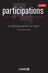Participations. Revue de sciences sociales sur la démocratie et la citoyenneté, 2020/3 (n° 28) - 2020 - Le pétitionnement en ligne