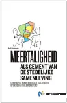 Meertaligheid als cement van de stedelijke samenleving