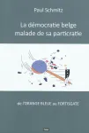 La démocratie belge malade de sa particratie