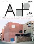 A+ Architecture, 298 - Octobre - Novrembre 2022 - At your service