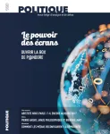 Politique: revue belge d'analyse et de débat, 120 - Septembre 2022 - Le pouvoir des écrans : Ouvrir la Box de P@ndore