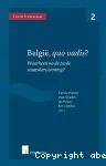 België, quo vadis? Waarheen na de zesde staatshervorming?