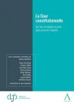 Les compétences et les modes de saisine de la Cour constitutionnelle : état des lieux au lendemain de la sixième réforme de l’État
