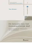 De keuzes van het Grondwettelijk Hof