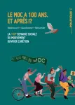 Le MOC a 100 ans. Et après?