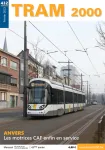 Tram 2000, 432 - Février 2023 - Anvers: Les motrices CAF enfin en service