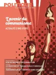 Politique: revue belge d'analyse et de débat, 122 - Mai 2023 - L'avenir du communisme. Actualité d'une utopie