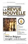 Revue nouvelle (La), 06 - 2023 - 1943 en Belgique occupée: année de bascule?