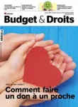 Budget & Droits Magazine, 291 - Novembre/Décembre 2023 - Avec ou sans notaire? Comment faire un don à un proche