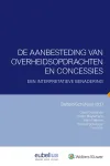 De aanbesteding van overheidsopdrachten en concessies - Een interpretatieve benadering