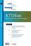 Revue Trimestrielle de Droit Européen, 3 - juillet - septembre 2023 - La communautarisation de la défense européenne dans le contexte de la guerre
