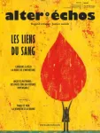 Alter Echos, 515 - janvier - février 2024 - Les liens du sang