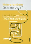 Mémorandum Élections 2024 : Une feuille de route pour la simplification et l'harmonisation de l'Aide Médicale Urgente