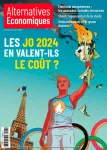 Alternatives Economiques, N°447 - Juin 2024 - Les JO 2024 en valent-ils le coût?