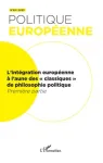 Politique européenne, 2023/4(N°82) - 2023 - L’intégration européenne à l’aune des « classiques » de philosophie politique (Première partie) 