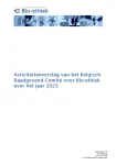 Activiteitenverslag 2023 van het Belgisch Raadgevend Comité voor Bio-ethiek