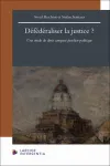 Défédéraliser la justice?