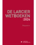 De Larcier Wetboeken: Deel I tot VII en Registers