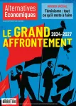 Alternatives Economiques, N°448 - Juillet - Août 2024 - Le grand affrontement 2024-2027
