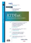 Revue Trimestrielle de Droit Européen, 2 - avril - juin 2024 - L'Europe est-elle à la hauteur de ses responsabilités en matière de déforestation?