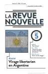 Revue nouvelle (La), 05 - 2024 - Virage libertarien en Argentine