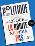Politique: revue belge d'analyse et de débat, 126 - Eté 2024 - Spécial post-élections. Ce que la Droite ne fera pas