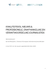 Kwaliteitsvol nieuws en professionele, onafhankelijke en verantwoordelije journalistiek