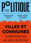 Politique: revue belge d'analyse et de débat, 127 - Automne 2024 - Villes et communes : le pouvoir est au coin de la rue