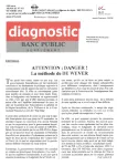 Diagnostic, N°421 - Octobre 2024 - Attention : Danger! La méthode de De Wever