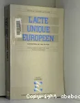 L'Acte Unique Européen