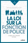 La loi sur la fonction de police