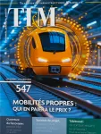 Transports, Infrastructures & Mobilité (TI&M), 547 - Septembre - Octobre 2024 - Mobilités propres : qui en paiera le prix?