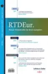 Revue Trimestrielle de Droit Européen, 3 - juillet - septembre 2024 - Le pacte asile et migration