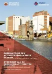 Observatoire des activités productives - Etat des lieux : Les espaces de la production alimentaire à Bruxelles