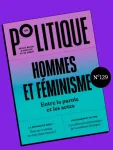 Politique: revue belge d'analyse et de débat, 129 - Printemps 2025 - Hommes et féminismes : Entre la parole et les actes