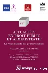 Actualités en droit public et administratif