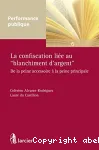 La confiscation liée au blanchiment d'argent