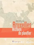 Brussel, Geplande geschiedenis